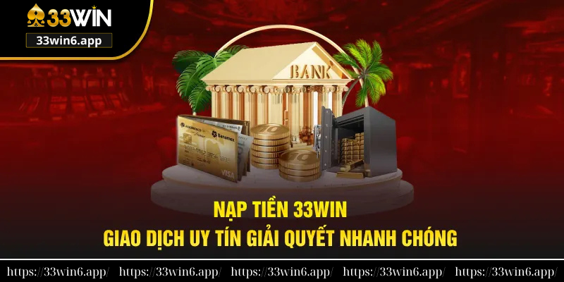 nạp tiền 33win