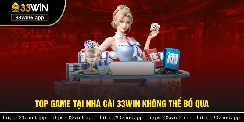 Top game làm nên tên tuổi lớn mạnh của nhà cái